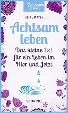 portada Achtsam Leben: Das Kleine 1 x 1 für ein Leben im Hier und Jetzt (in German)