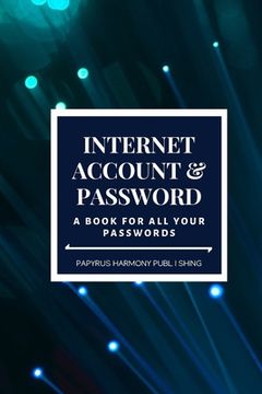portada Internet Account And Password: A Book For All Your Passwords 6x9 120 Pages (en Inglés)