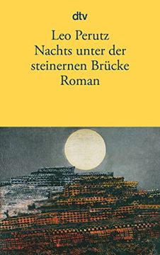 portada Nachts Unter der Steinernen Brücke: Roman (in German)