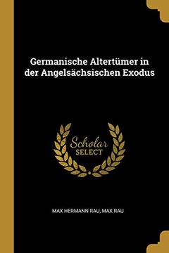 portada Germanische Altertümer in der Angelsächsischen Exodus (en Inglés)