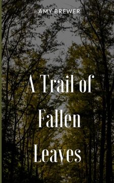 portada A Trail of Fallen Leaves (in English)