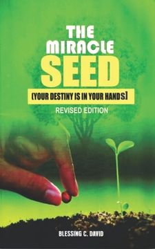portada The Miracle Seed: Your Destiny is in your Hands