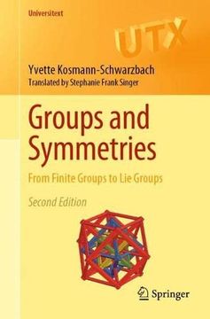 portada Groups and Symmetries: From Finite Groups to Lie Groups (en Inglés)
