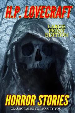 portada Horror Stories - Large Print Edition: Classic Tales to Terrify You (en Inglés)