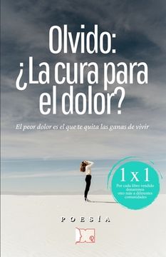 Olvido: ¿la cura para el dolor?