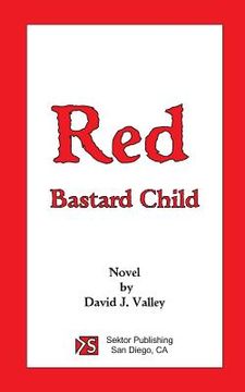 portada Red - Bastard Child (en Inglés)