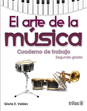 portada El Arte De La Musica 2: Cuaderno De Trabajo