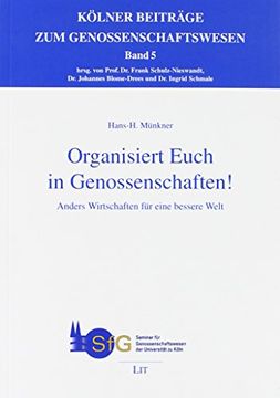 portada Organisiert Euch in Genossenschaften Anders Wirtschaften fr Eine Bessere Welt (in German)
