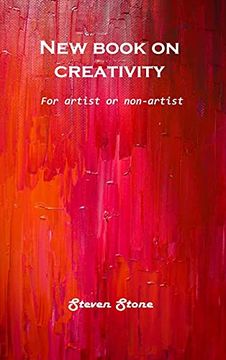 portada New Book on Creativity: For Artist or Non-Artist (en Inglés)