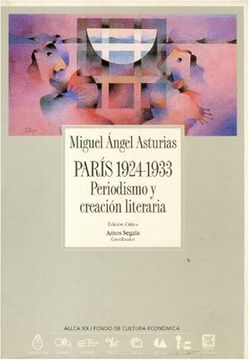 portada Periodismo y Creacion Literaria: (París 1924-33) (A. Li Li Cr A, Vol. 1) (Literatura)