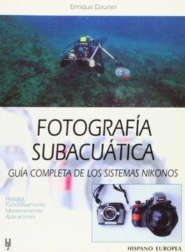 fotografía subacuática. guía completa de los sistemas nikonos