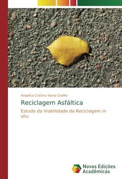 portada Reciclagem Asfáltica: Estudo da Viabilidade da Reciclagem in situ