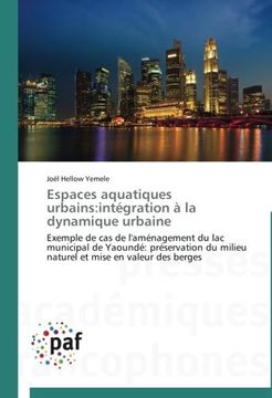 portada Espaces Aquatiques Urbains: Integration a la Dynamique Urbaine