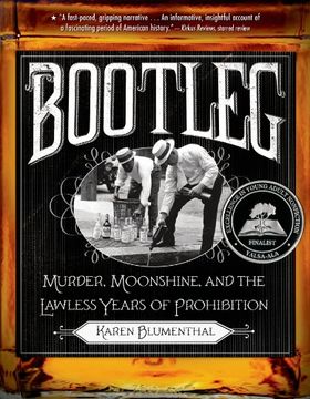 portada bootleg: murder, moonshine, and the lawless years of prohibition (in English)