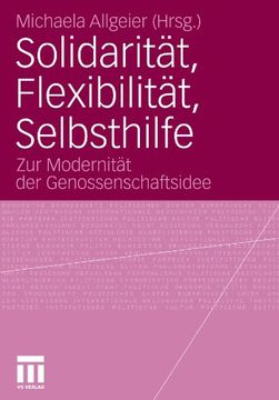 portada Solidarität, Flexibilität, Selbsthilfe: Zur Modernität der Genossenschaftsidee (German Edition)