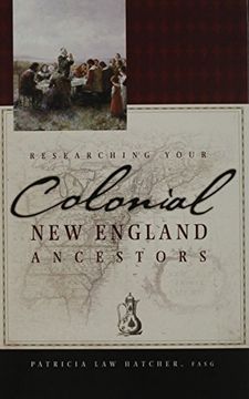 portada Researching Your Colonial New England Ancestors