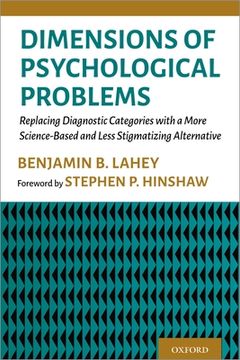 portada Dimensions of Psychological Problems: Replacing Diagnostic Categories With a More Science-Based and Less Stigmatizing Alternative (en Inglés)
