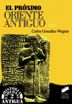 portada El Próximo Oriente Antiguo. Vol. I (in Spanish)