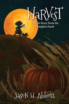 portada Harvest: A Short Story from the Pumpkin Patch 