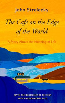 portada The Cafe on the Edge of the World: A Story About the Meaning of Life (en Inglés)