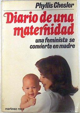portada Diario de una Maternidad una Feminista se Convierte en Madre