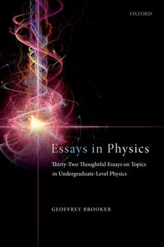 portada Essays in Physics: Thirty-Two Thoughtful Essays on Topics in Undergraduate-Level Physics (in English)