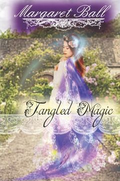 portada Tangled Magic: A Regency fantasy romance (in English)