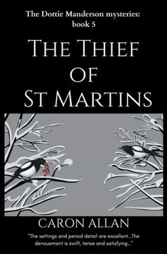 portada The Thief of st Martins: Dottie Manderson Mysteries: Book 5: A Romantic Traditional Cozy Mystery (5) (Dottie Manderson Mystery) (en Inglés)