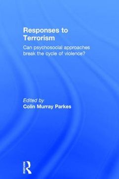portada responses to terrorism: breaking cycles of violence (en Inglés)