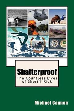 portada Shatterproof: The Countless Lives of Sheriff Ricky (en Inglés)