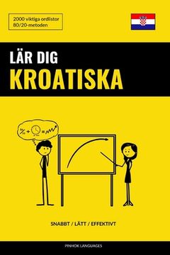 portada Lär dig Kroatiska - Snabbt / Lätt / Effektivt: 2000 viktiga ordlistor (en Sueco)