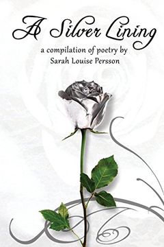 portada A Silver Lining: A Collection of Poetry (en Inglés)