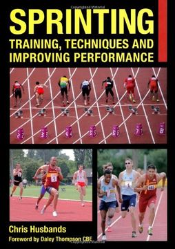 portada Sprinting: Training, Techniques and Improving Performance (Crowood Sports Guides)