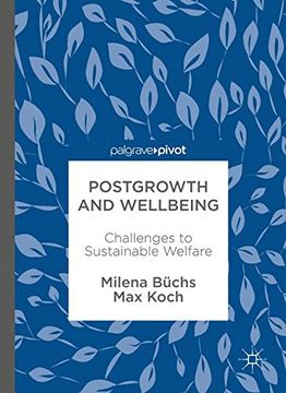 portada Postgrowth and Wellbeing: Challenges to Sustainable Welfare (en Inglés)