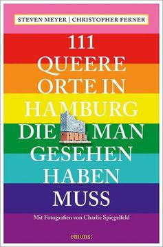 portada 111 Queere Orte in Hamburg, die man Gesehen Haben Muss (en Alemán)