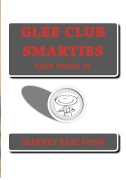 portada glee club smarties easy piano 2 (en Inglés)