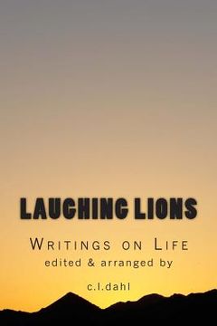 portada Laughing Lions: Writings on Life (en Inglés)
