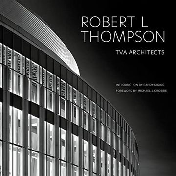 portada Robert L Thompson: TVA Architects (in English)
