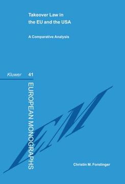portada takeover law in eu & usa, a comparative analysis (en Inglés)