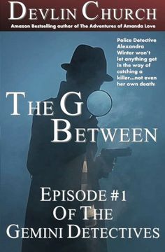 portada The Go-Between: Episode #1 of The Gemini Detectives