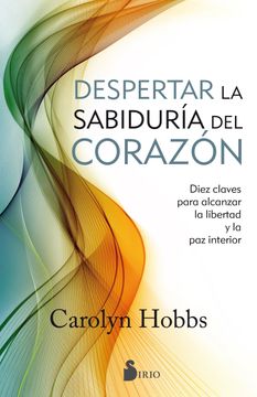 portada Despertar La Sabiduria del Corazon (in Spanish)