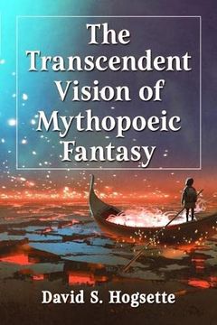 portada The Transcendent Vision of Mythopoeic Fantasy (in English)