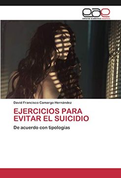 portada Ejercicios Para Evitar el Suicidio: De Acuerdo con Tipologías