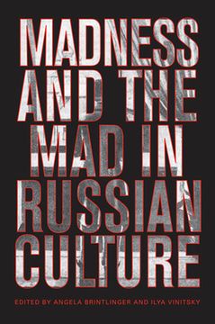 portada Madness and the Mad in Russian Culture (en Inglés)