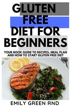portada Gluten Free Diet for Beginners: Your book guide to recipes meal plan and how to start gluten free diet (en Inglés)