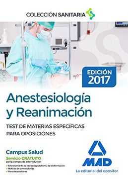 Anestesiología y Reanimación. Test Comentados de Materias Específicas Para Oposiciones