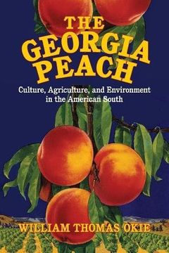 portada The Georgia Peach (Cambridge Studies on the American South) (en Inglés)