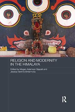 portada Religion and Modernity in the Himalaya (Routledge Contemporary South Asia Series) (in English)