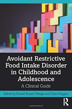 portada Avoidant Restrictive Food Intake Disorder in Childhood and Adolescence: A Clinical Guide (en Inglés)