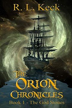 portada The Orion Chronicles: Book 1 - the god Stones (en Inglés)